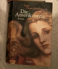 "die Amerikanerin " von Petra Durst-Benning