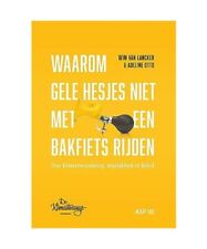 Waarom gele hesjes niet met een bakfiets rijden: over klimaatverandering, ongeli