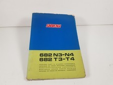 Werkstatthandbuch Fiat 682 N3 N4 T3 T4 Lkw Katalog Ersatzteile Karosserie '73
