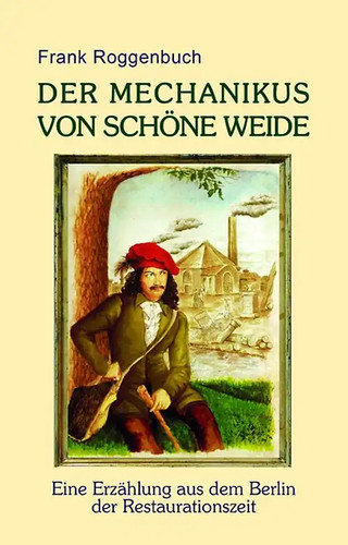 Der mechanikus von schöne - der,