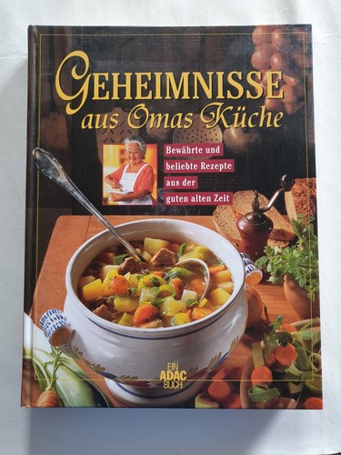 Geheimnisse aus omas küche - geheimnisse,