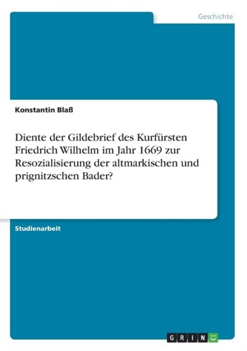 Bla diente der gildebrief - -,