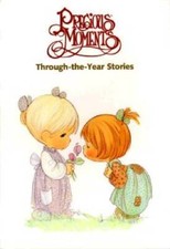 Precious Moments: Through the