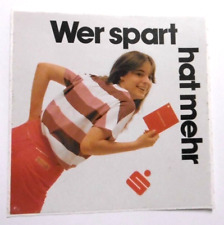 Werbe-Aufkleber Sparkasse Wer spart hat mehr Sparbuch Werbung 70er Mädchen
