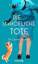 Die unhöfliche Tote: Ein