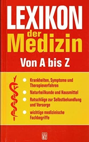 Lexikon der medizin von a - lexikon,