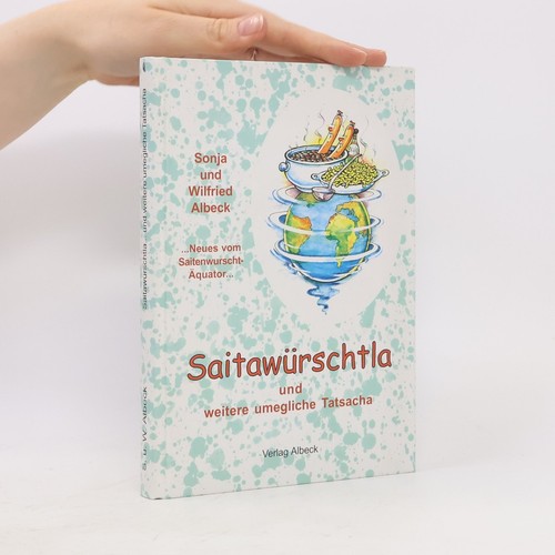 Saitawürschtla und weitere