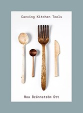 Carving Kitchen Tools: Carve