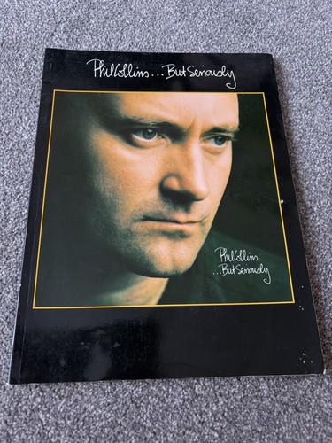 Phil collins but seriously - seriously,