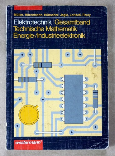 Elektrotechnik gesamtband - elektrotechnik,