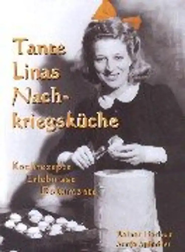 Tante linas nachkriegsküche - tante,