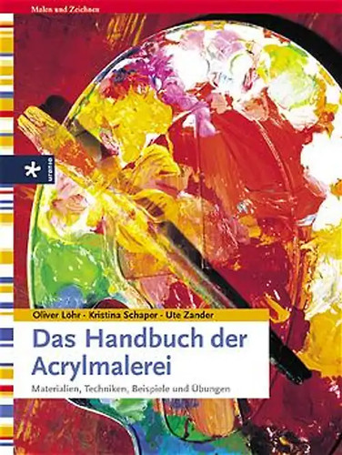 Das handbuch der - handbuch, acrylmalerei