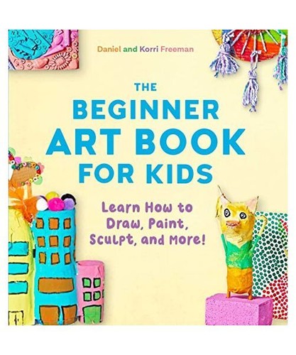 The beginner art book for - art,