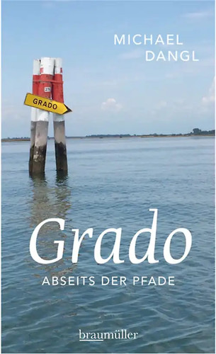 Grado abseits der pfade - grado,