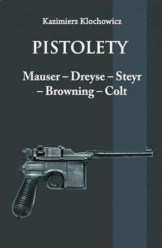 Pistolety mauser dreyse steyr - mauser,