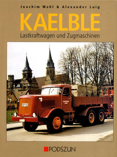 Kaelble lastwagen und - kaelble,