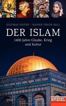 Der islam 1400 - islam:, glaube