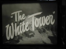 16mm The White Tower Glenn