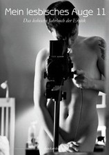 Mein lesbisches Auge 11: Das lesbische Jahrbuch der Erot... | Buch | Zustand gut