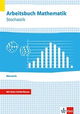 Arbeitsbuch Mathematik Oberstufe Stochastik: Arbeitsbuch plus Erklärfilme Klasse
