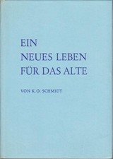 Ein neues Leben für das alte