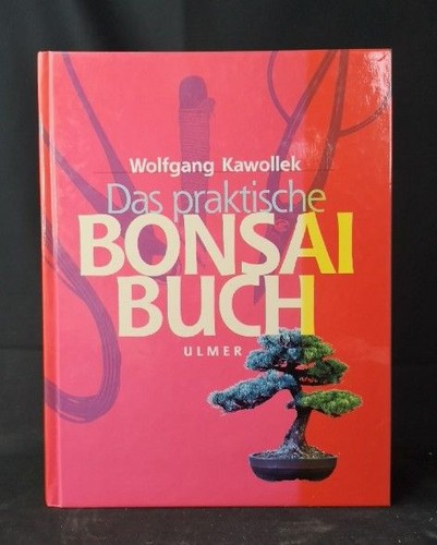 Das praktische bonsai - das,