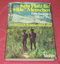 Kein Platz für „wilde“ Menschen   von Peter Baumann u.a.