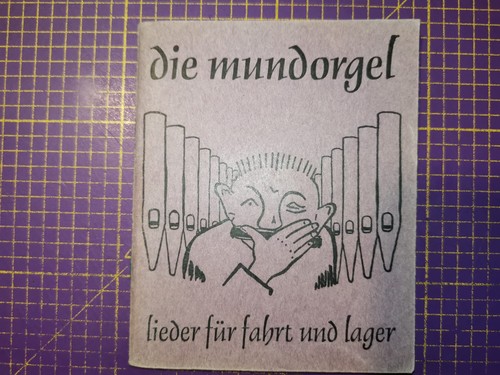Liederbuch die mundorgel von - liederbuch,