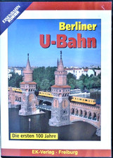 EK-Verlag Berliner U-Bahn die ersten 100 Jahre DVD 8012