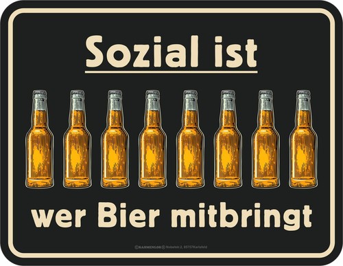 Bier sozial blech schild - bier,