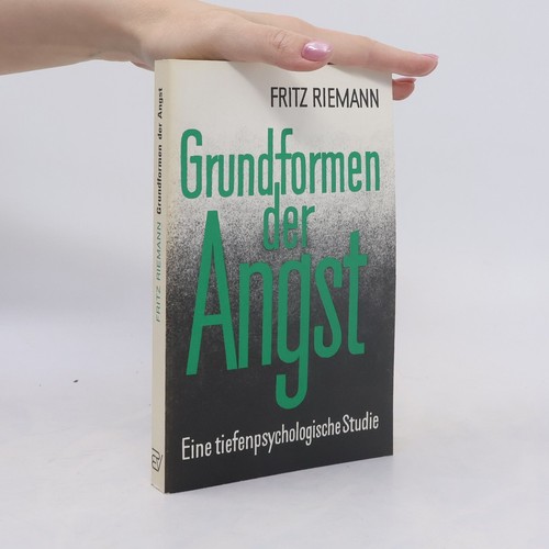 Grundformen der angst eine - der,