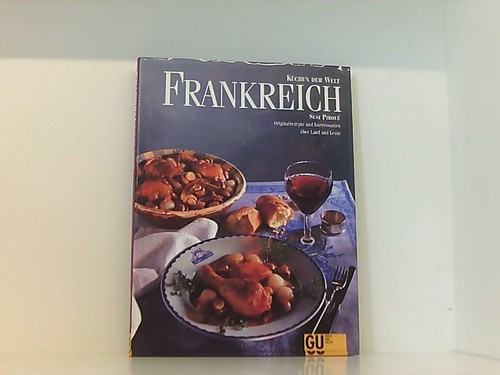 Frankreich originalrezepte und - frankreich,