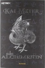 Die Alchimistin: Roman von