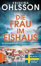 Die Frau im Eishaus: Ein Schwedenkrimi mit August S... | Buch | Zustand sehr gut