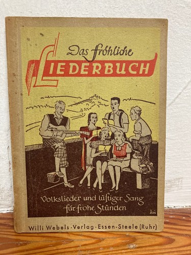 Das fröhliche liederbuch - das,