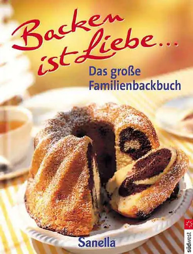 Backen ist liebe - ist,