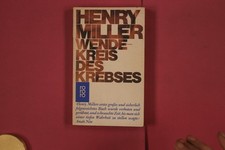 307369 Henry Miller WENDEKREIS DES KREBSES Rowohlt Taschenbuch Verlag
