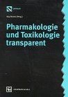 Pharmakologie und Toxikologie