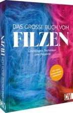 Das große Buch vom Filzen |