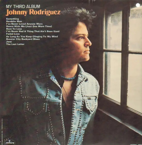 Johnny rodriguez third - rodriguez, my
