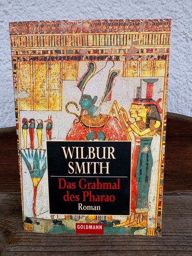 Wilbur smith das grabmal des - wilbur,