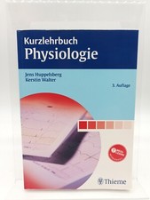 Kurzlehrbuch Physiologie - 3.Auflage - Thieme - Huppelsberg/Walter - Sehr gut