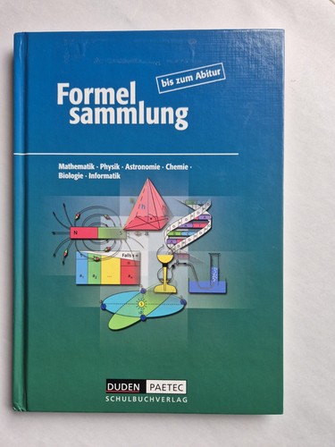 Formelsammlung bis zum abitur - formelsammlung,