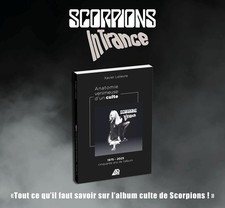 Scorpions - In Trance: Giftige Anatomie eines Kultes, Xavier Lelievre