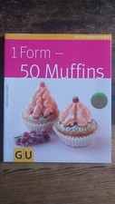 1 Form - 50 Muffins - GU  - sehr guter Zustand Backbuch