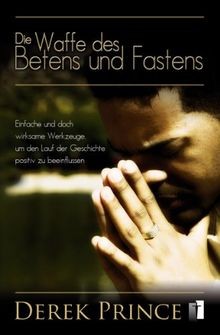 Die waffe des betens - die, und