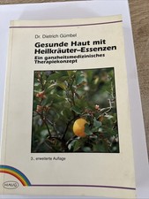 Gesunde Haut mit Heilkräuter-Essenzen. Ein medizinisches Therapiekonzep V2