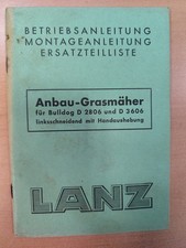 Lanz Anbau Grasmäher zum D2806 3606 Betriebsanleitung Ersatzteilliste MK8