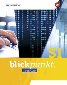 Blickpunkt informatik - blickpunkt,