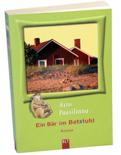 Arto Paasilinna - EIN BÄR IM BETSTUHL